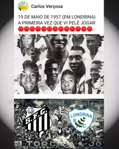 19 de maio de 1957 (em Londrina), a primeira vez que vi Pelé jogar